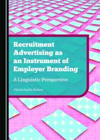 Recruitment Advertising As An Instrument Of Employer Branding A Linguistic Perspective 1st Edition Jolanta Ckabadura