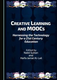 Creative Learning And Moocs Harnessing The Technology For A 21st Century Education 1st Edition Nabil Sultan Haifa Jamal Allail