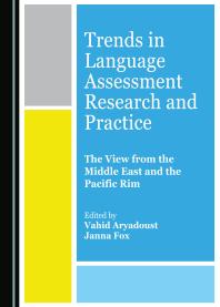 Trends In Language Assessment Research And Practice The View From The Middle East And The Pacific Rim 1st Edition Vahid Aryadoust Janna Fox
