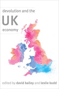 Devolution And The Uk Economy 1st Edition David Bailey Leslie Budd