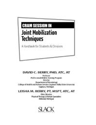 Cram Session In Joint Mobilization Techniques A Handbook For Students And Clinicians 1st Edition David Berry Leisha Berry