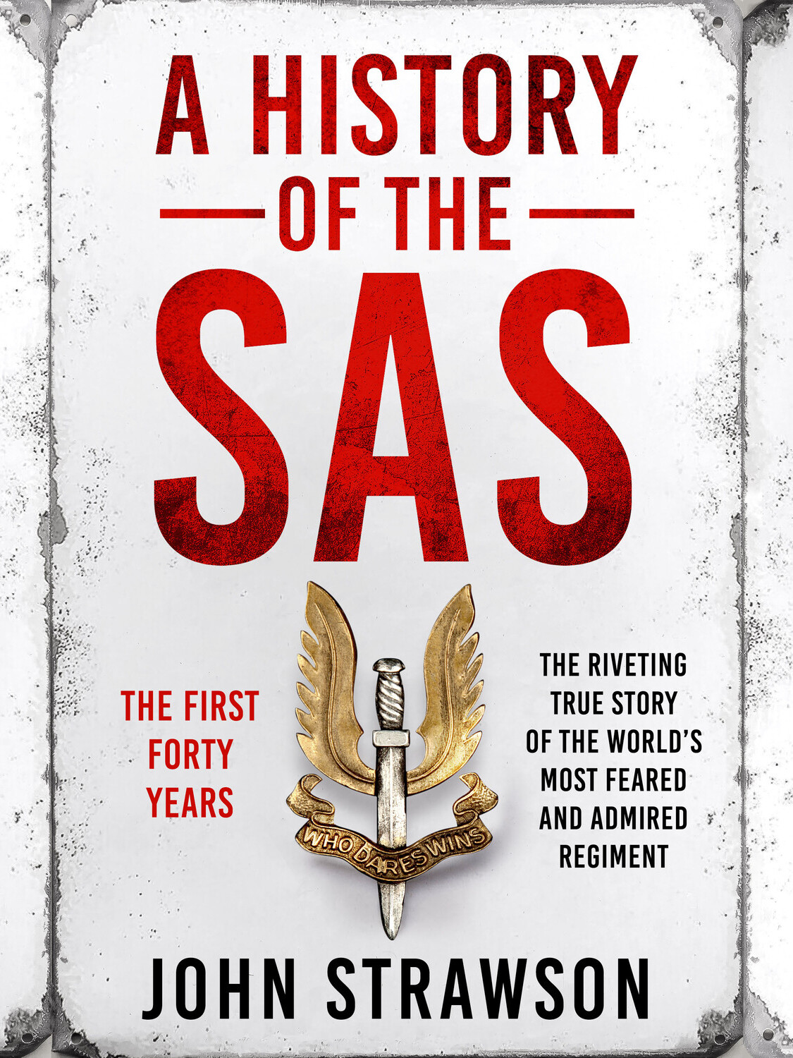 A History Of The Sas The First Forty Years John Strawson