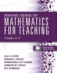 Making Sense Of Mathematics For Teaching Grades 35 1st Edition Juli K Dixon