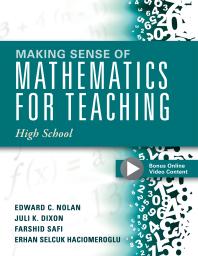 Making Sense Of Mathematics For Teaching High School 1st Edition Edward C Nolan Juli K Dixon Farshid Safi Erhan Selcuk Haciomeroglu
