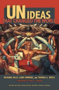 Un Ideas That Changed The World 1st Edition Richard Jolly Louis Emmerij Thomas G Weiss