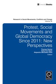 Protest Social Movements And Global Democracy Since 2011 New Perspectives Thomas Davies Holly Eva Ryan Alejandro Milcades Pea Patrick G Coy