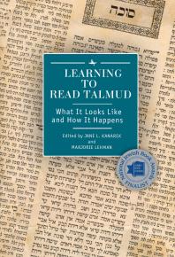 Learning To Read Talmud What It Looks Like And How It Happens 1st Edition Jane L Kanarek Marjorie Lehman