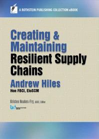 Creating And Maintaining Resilient Supply Chains 1st Edition Andrew Hiles Kristen Noakesfry