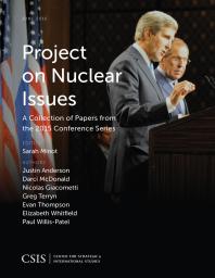 Project On Nuclear Issues A Collection Of Papers From The 2015 Conference Series Sarah Minot