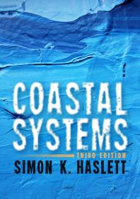 Coastal Systems Third Edition 1st Edition Simon K Haslett