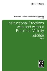 Instructional Practices With And Without Empirical Validity Bryan G Cook Melody Tankersley Timothy J Landrum Timothy J Landrum Thomas Scruggs