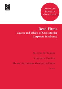 Dead Firms Causes And Effects Of Crossborder Corporate Insolvency Miguel M Torres Virginia Cathro Maria Alejandra Gonzalezperez Virginia Cathro Mariaalejandra Gonzalezperez
