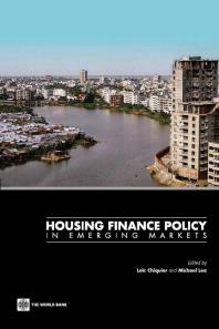 Housing Finance Policy In Emerging Markets 1st Edition Loic Chiquier Michael Lea