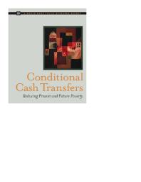 Conditional Cash Transfers Reducing Present And Future Poverty 1st Edition Ariel Fiszbein Ariel Fiszbein Francisco H G Ferreira
