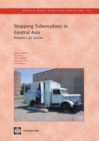 Stopping Tuberculosis In Central Asia Priorities For Action 1st Edition Joana Godinho Jaap Veen James Cercone Jose Pacheco Masoud Dara