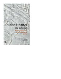 Public Finance In China Reform And Growth For A Harmonious Society 1st Edition Jiwei Lou Shuilin Wang