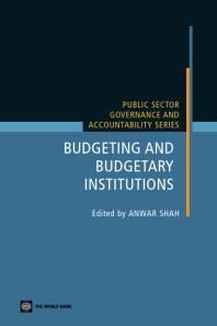 Budgeting And Budgetary Institutions 1st Edition Anwar Shah
