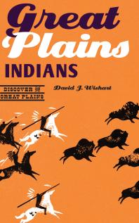 Great Plains Indians 1st Edition David J Wishart