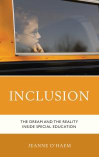 Inclusion The Dream And The Reality Inside Special Education Jeanne Dhaem