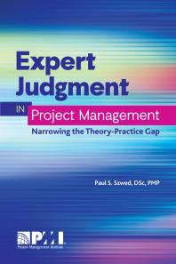 Expert Judgment In Project Management Paul Szwed