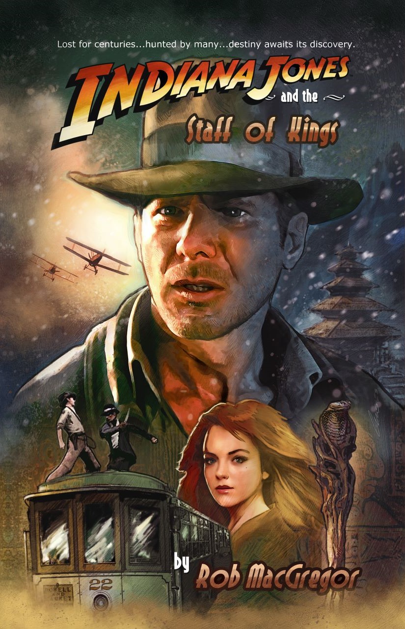 Indiana Jones And The Staff Of Kings 1st Edition Rob Macgregor