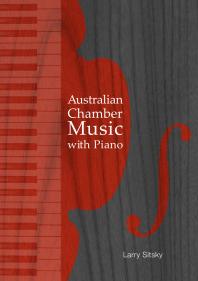 Australian Chamber Music With Piano 1st Edition Larry Sitsky
