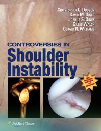 Controversies In Shoulder Instability 1st Edition Christopher Dodson David Dines Joshua S Dines Gilles Walch Gerald R Williams