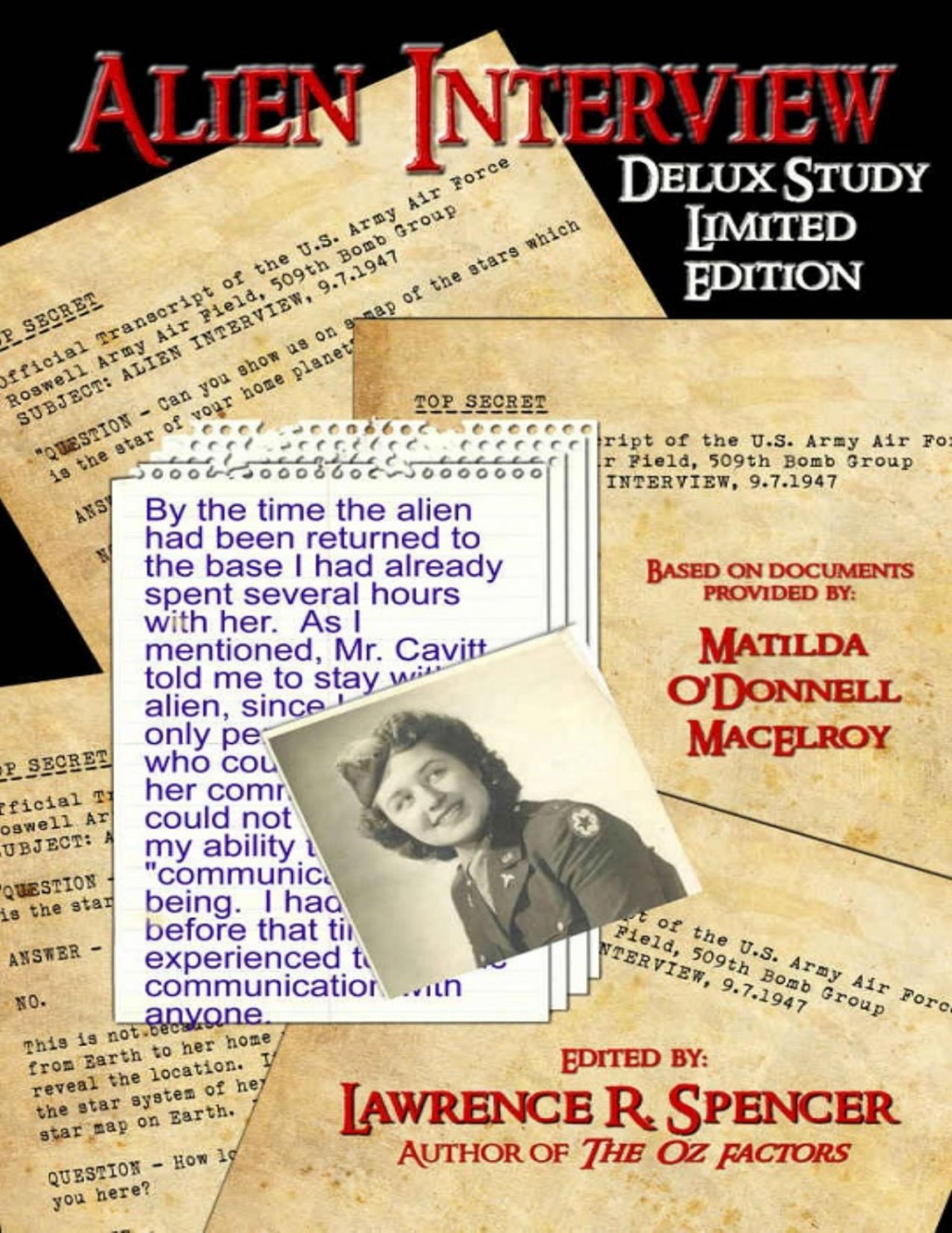 Alien Interview Deluxe Study Limited Edition Matilda Odonnell Macelroy Lawrence R Spencer Lawrence R Spencer