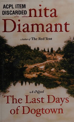 The Last Days Of Dogtown 1st Edition Anita Diamant