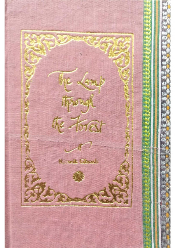 The Lamp Through The Forest Poetry Poems Ritwik Ghosh