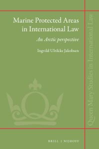 Marine Protected Areas In International Law An Arctic Perspective 1st Edition Ingvild Ulrikke Jakobsen
