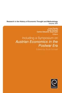 Including A Symposium On Austrian Economics In The Postwar Era 1st Edition Luca Fiorito Scott Scheall Carlos Eduardo Suprinyak