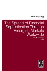 The Spread Of Financial Sophistication Through Emerging Markets Worldwide 1st Edition John W Kensinger