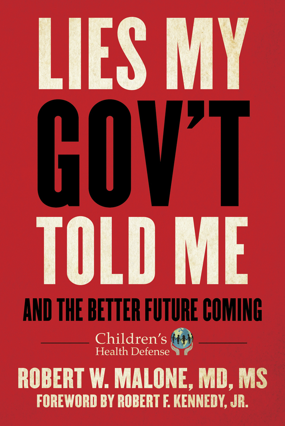 Lies My Govt Told Me Malone Robert W