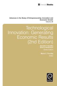 Technological Innovation Generating Economic Results 2nd Edition Donald F Kuratko Sherry Hoskinson Marie C Thursby Sherry Hoskinson