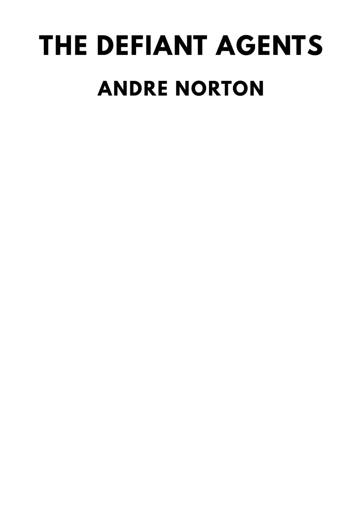 The Defiant Agents Andre Norton