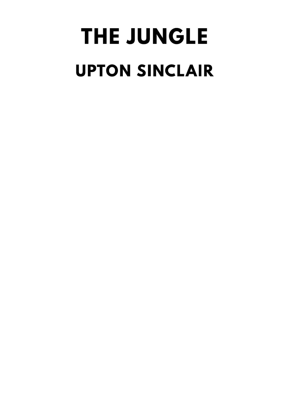 The Jungle Upton Sinclair