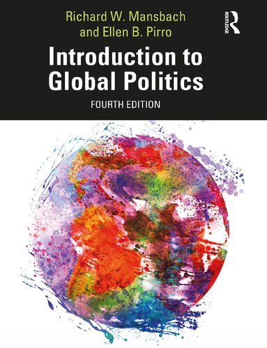 Introduction To Global Politics 4th Edition Richard W Mansbach