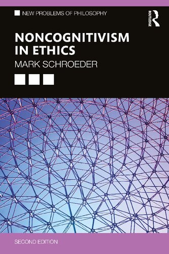 Noncognitivism In Ethics 2nd Edition Mark Schroeder
