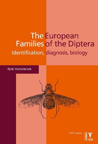 The European Families Of The Diptera Identification Diagnosis Biology 1st Edition Pjotr Oosterbroek