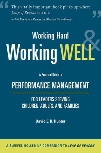 Working Hardand Working Well David E K Hunter