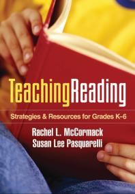 Teaching Reading Strategies And Resources For Grades K6 1st Edition Rachel L Mccormack Susan Lee Pasquarelli