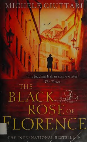 The Black Rose Of Florence Michele Giuttari