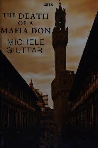 The Death Of A Mafia Don Michele Giuttari