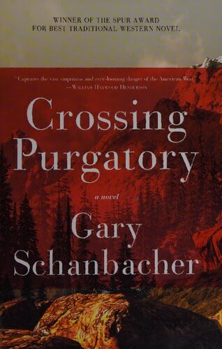 Crossing Purgatory A Novel Reprint Gary Schanbacher