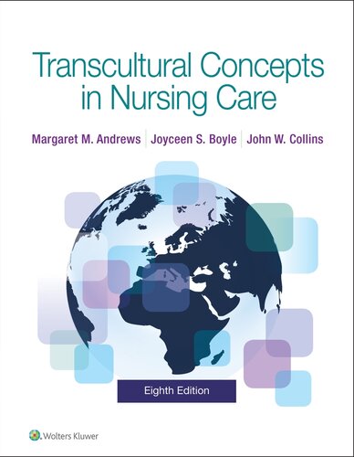 Transcultural Concepts In Nursing Care 8th Edition Margaret M Andrews