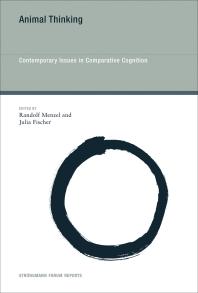 Animal Thinking Contemporary Issues In Comparative Cognition 1st Edition Randolf Menzel