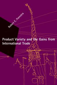 Product Variety And The Gains From International Trade 1st Edition Robert C Feenstra Carljohann Dalgaard