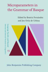 Microparameters In The Grammar Of Basque 1st Edition Beatriz Fernández Jon Ortiz De Urbina