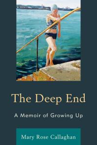 The Deep End A Memoir Of Growing Up Mary Rose Callaghan